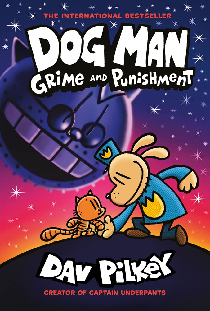 Dog Man: Grime and Punishment: A Graphic Novel (Dog Man #9): From the Creator of Captain Underpants (9) by Dav Pilkey