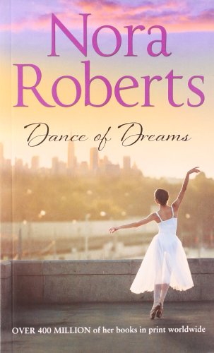 Dance of Dreams by Nora Roberts