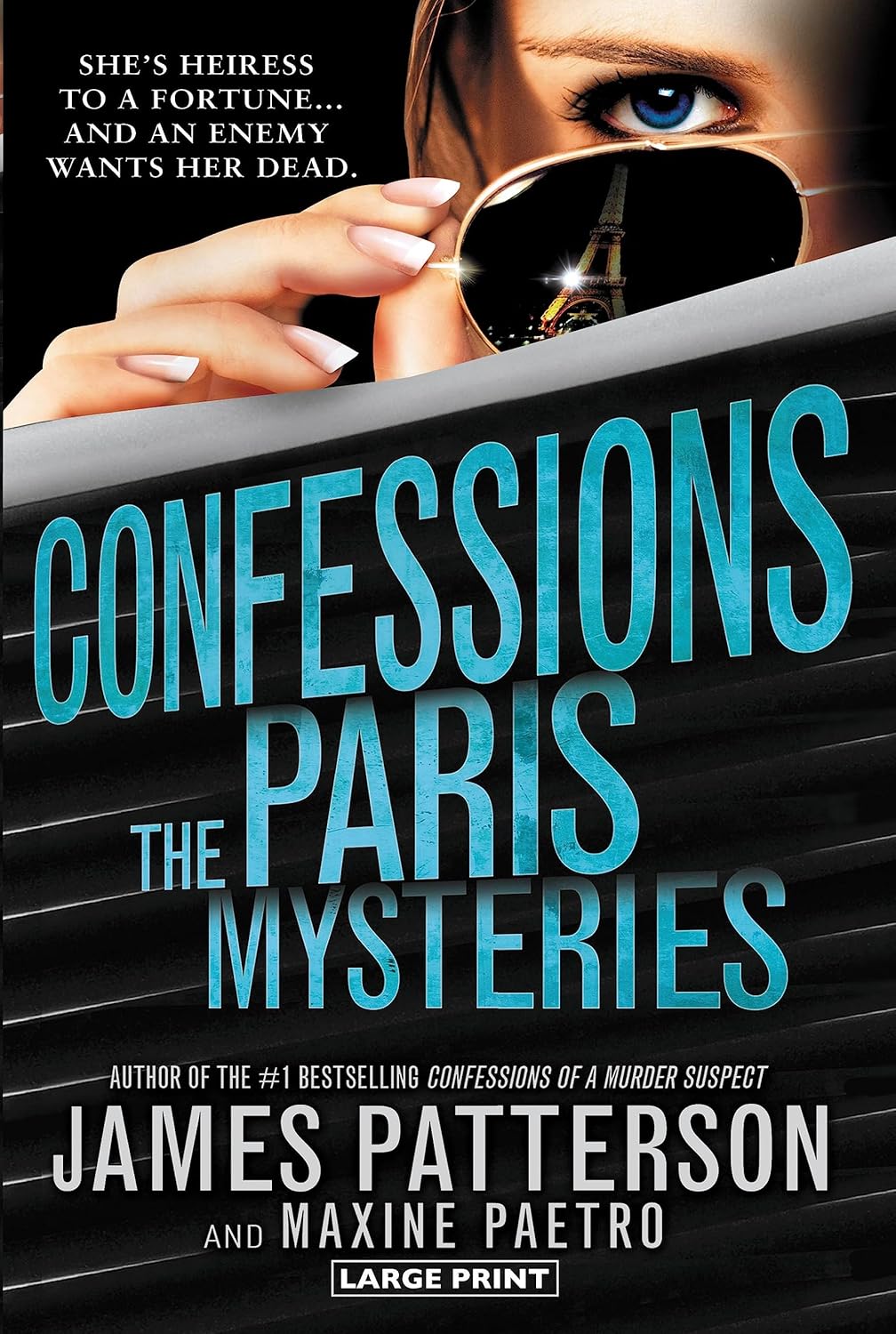 Confessions: The Paris Mysteries: (Confessions 3) by James Patterson
