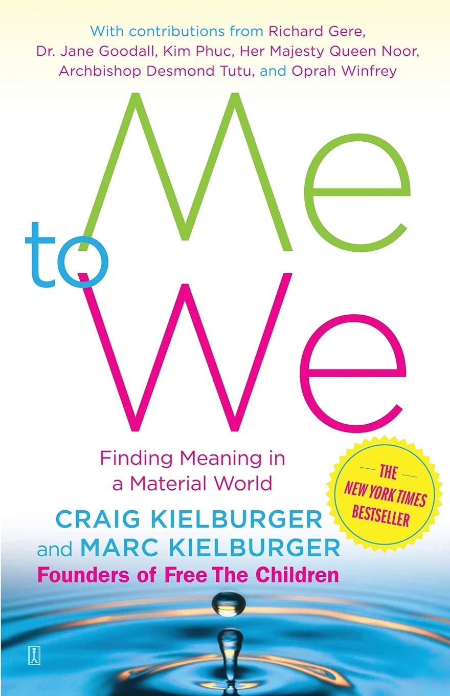 Me to We: Finding Meaning in a Material World by Craig Kielburger | Marc Kielburger