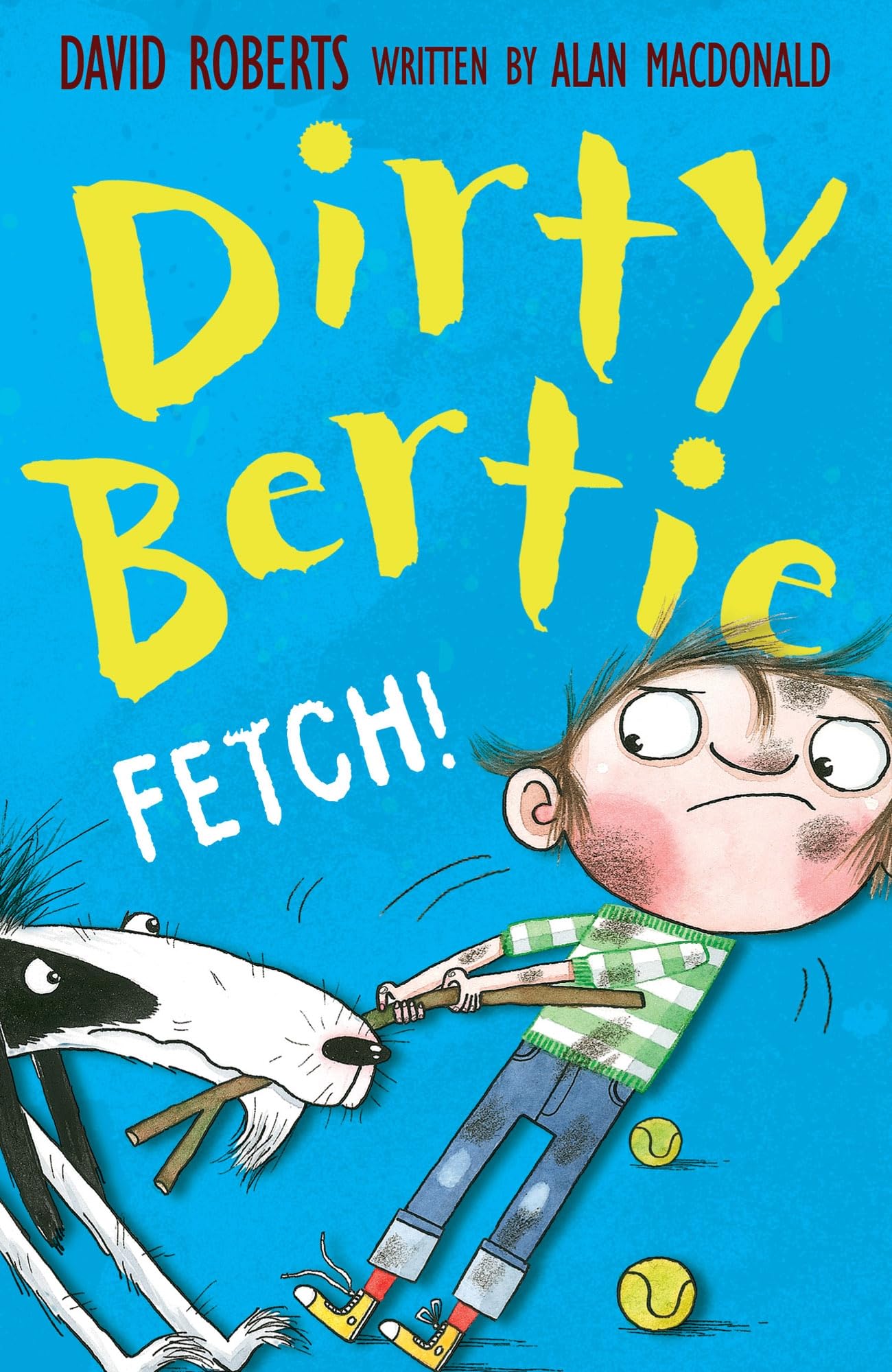 Fetch! (Dirty Bertie) by Alan MacDonald | David Roberts