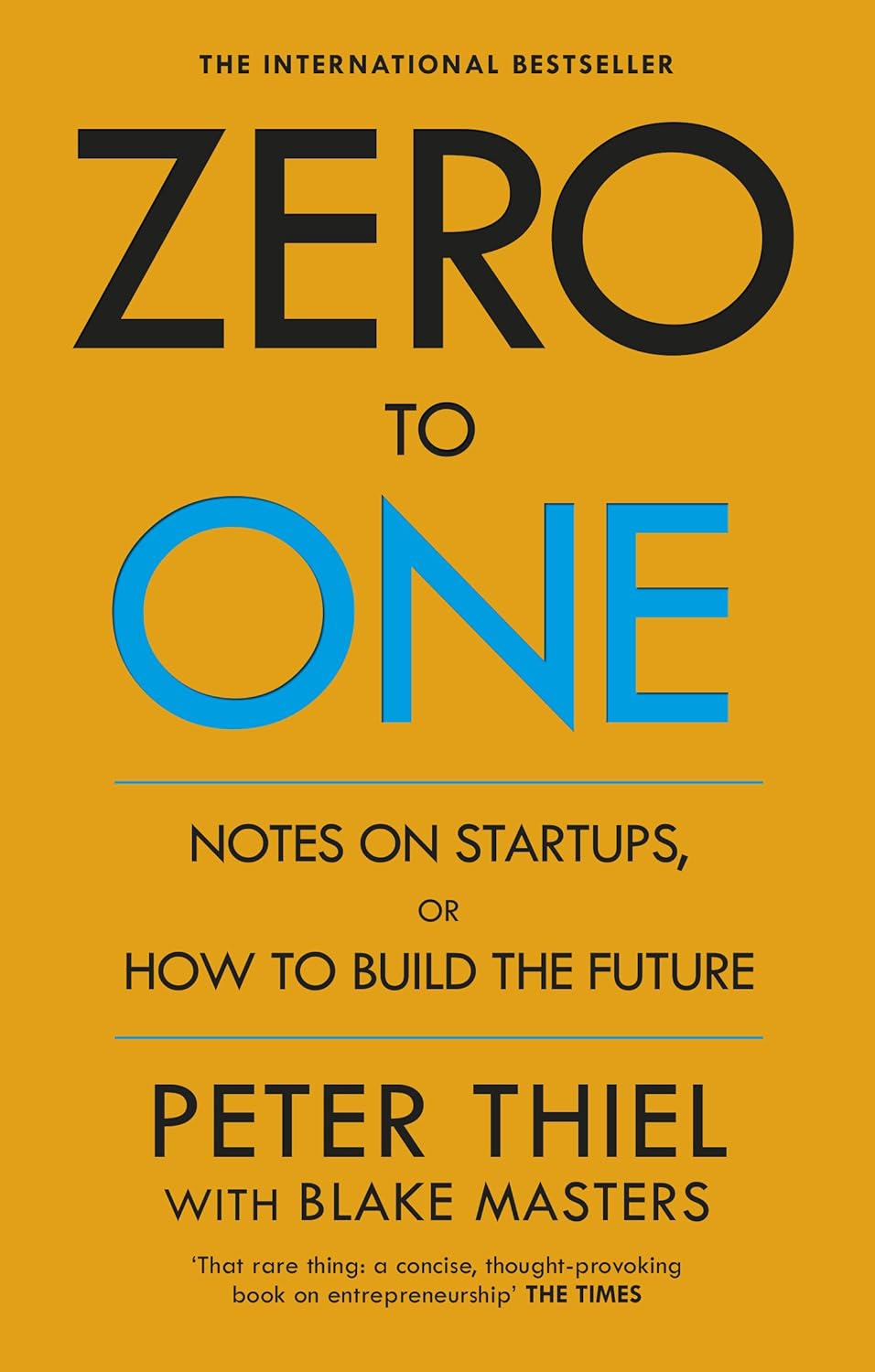 Zero To One by Peter A. Thiel
