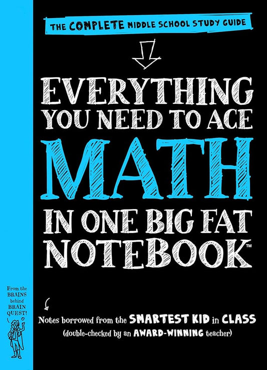 Ace Math in One Big Fat Notebook: The Complete Middle School Study Guide (Big Fat Notebooks) by Ouida Newton | Altair Peterson