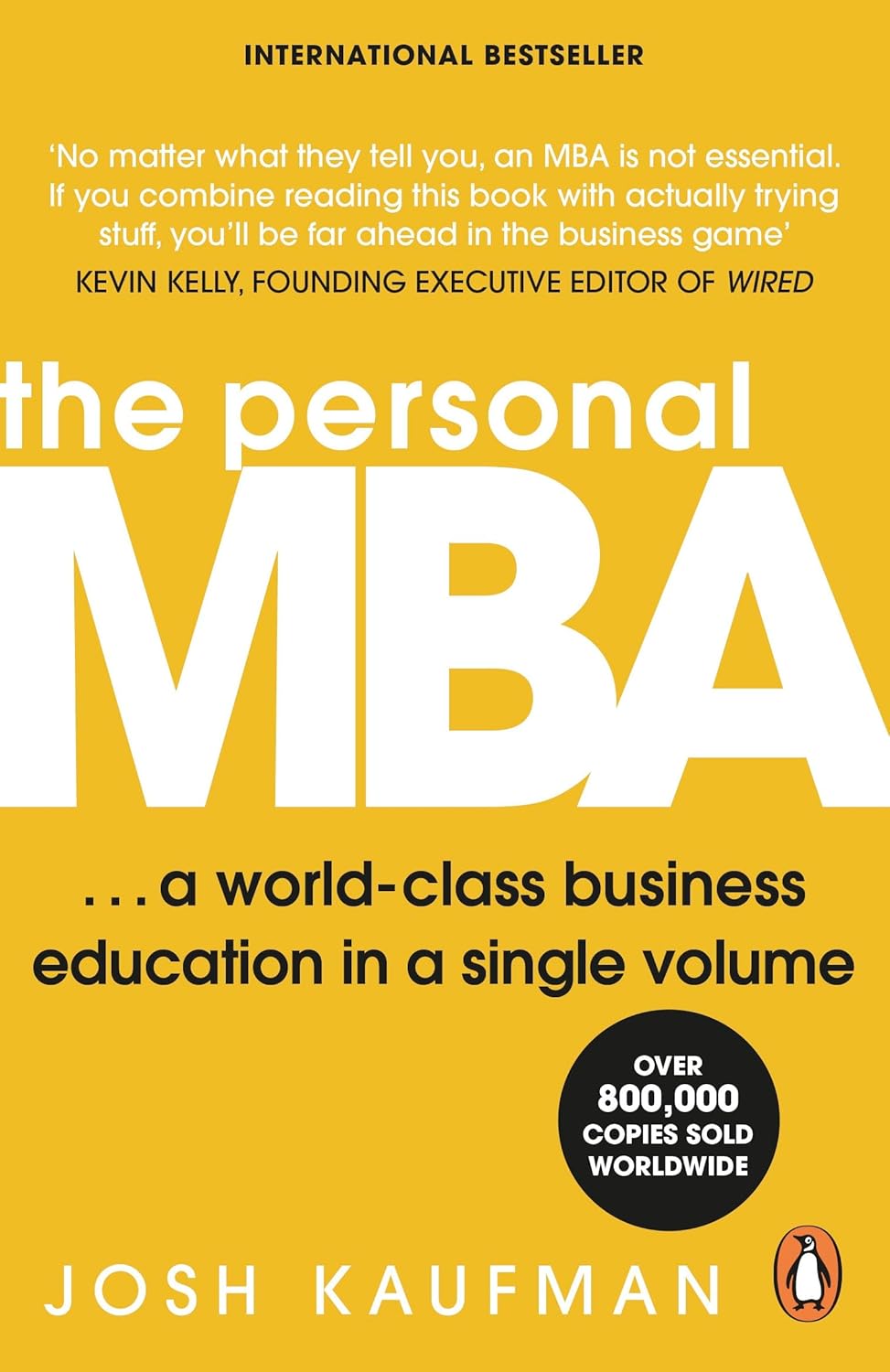 The Personal MBA …A World-Class Business Education in a Single Volume