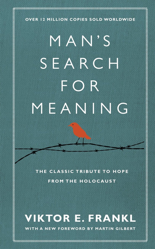 Man's Search for Meaning