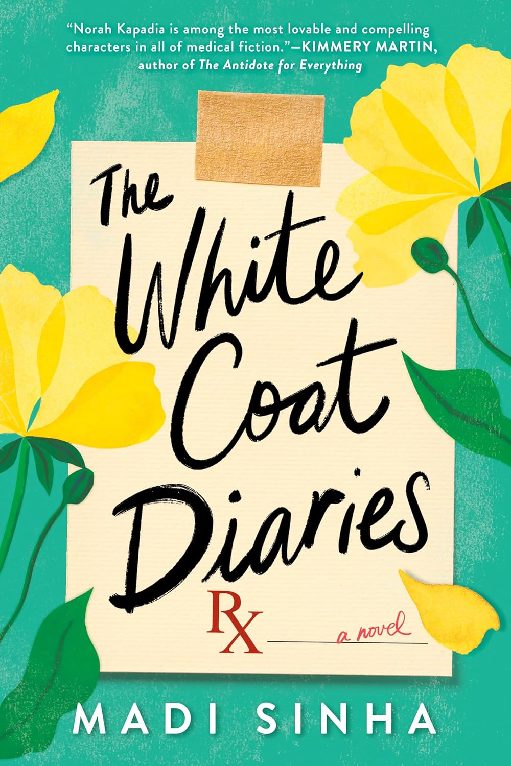 The White Coat Diaries by Sinha Madi