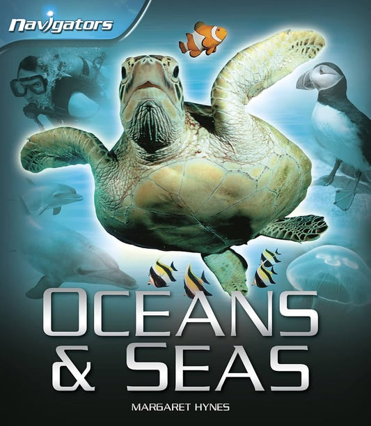 Navigators: Oceans and Seas by Margaret Hynes