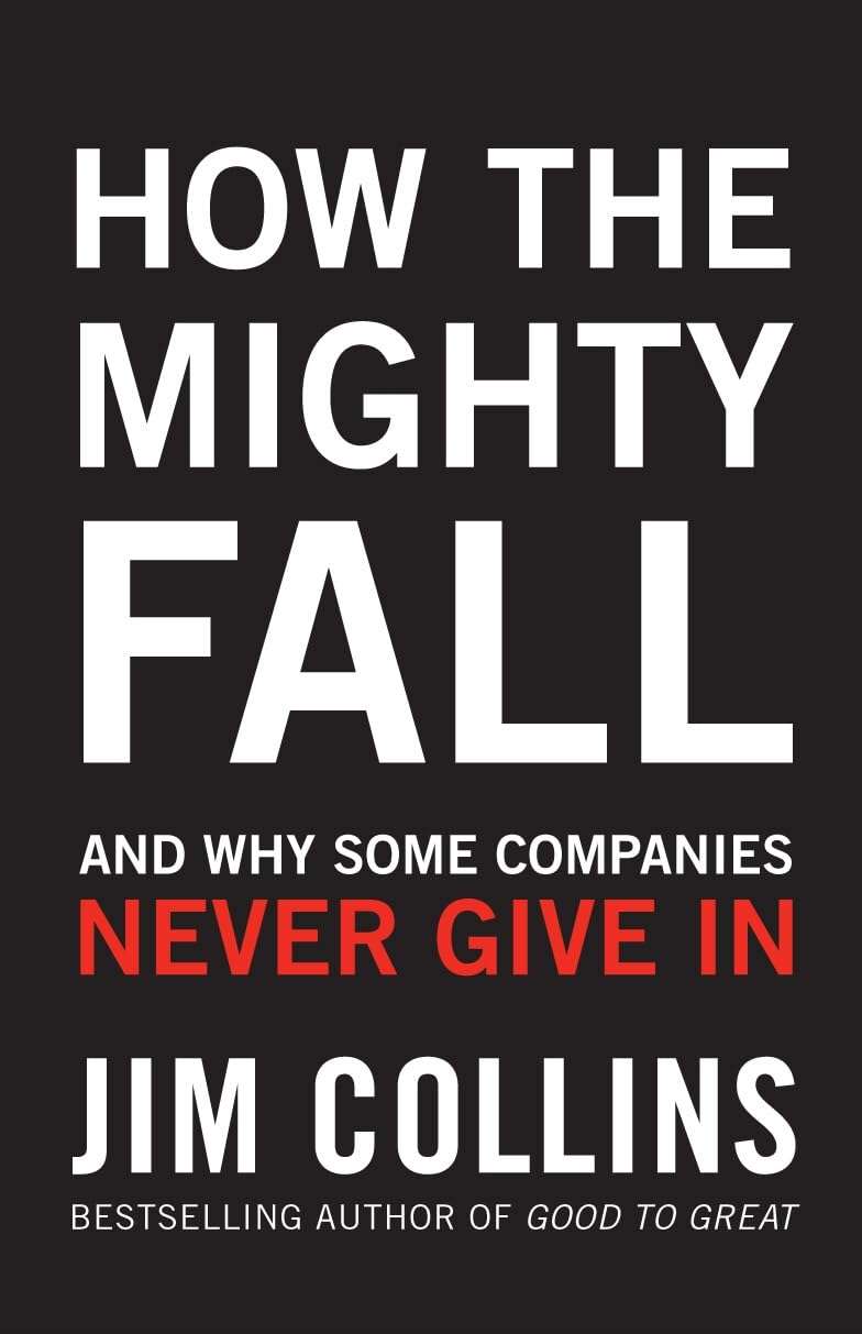 How the Mighty Fall by Jim Collins (paperback)