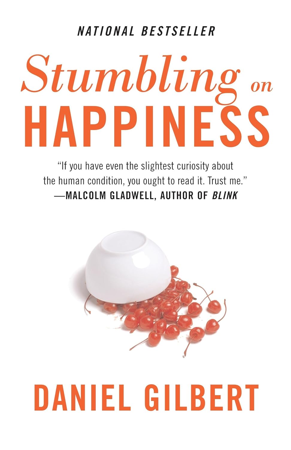 Stumbling on Happiness by Daniel Gilbert