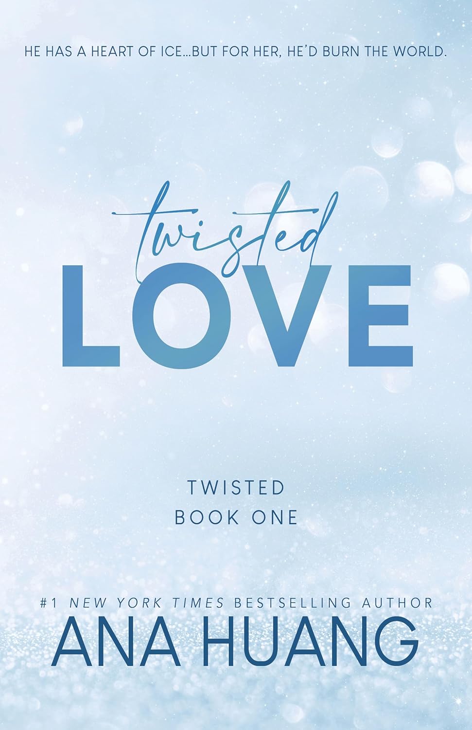 Twisted Love (Twisted, 1) by Ana Huang