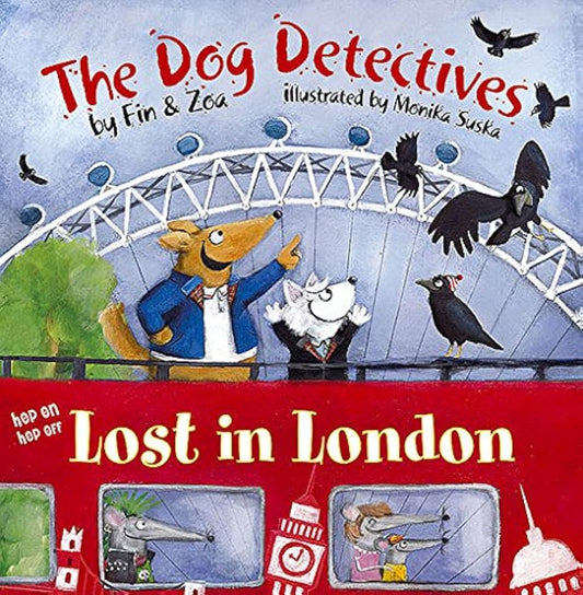 The Dog Detectives: Lost in London by Fin