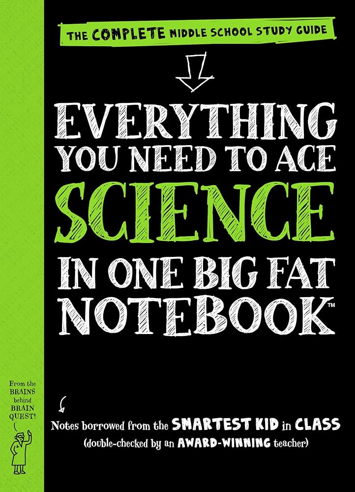 Everything You Need to Ace Science in One Big Fat Notebook: The Complete Middle School Study Guide (Big Fat Notebooks) by Michael Geisen