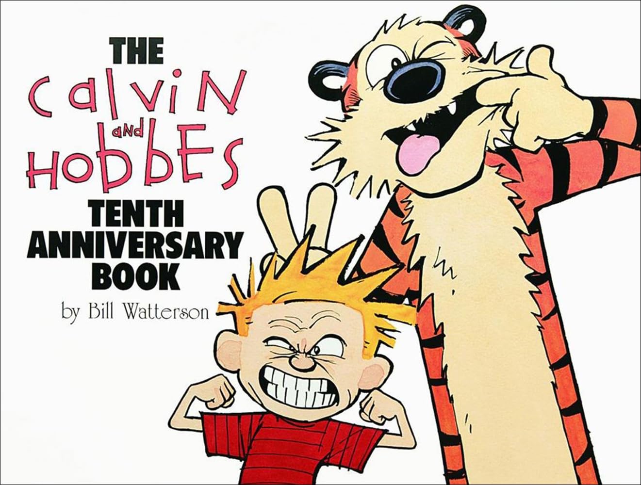The Calvin and Hobbes Tenth Anniversary Book by Bill Watterson