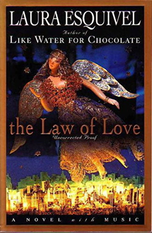 The Law of Love by Laura Esquivel