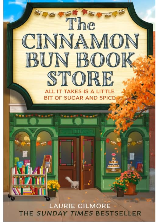 The Cinnamon Bun Book Store: TikTok Made Me Buy It (Dream Harbor) (Book 2) by Laurie Gilmore