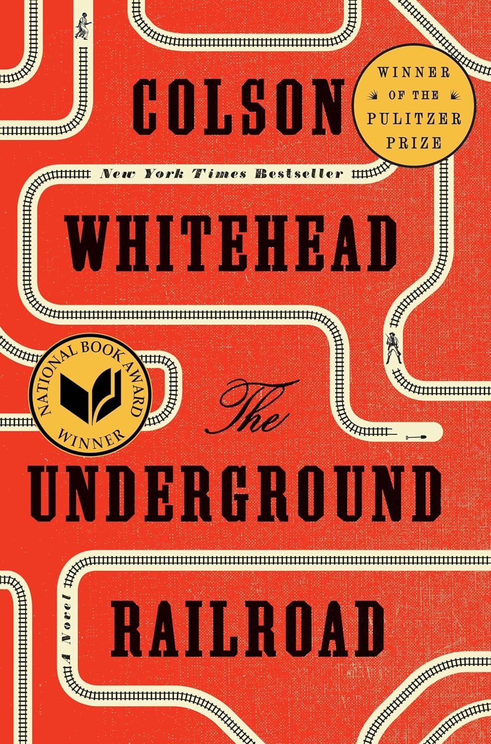 The Underground Railroad (Pulitzer Prize Winner) (National Book Award Winner) (Oprah's Book Club): A Novel by Colson Whitehead