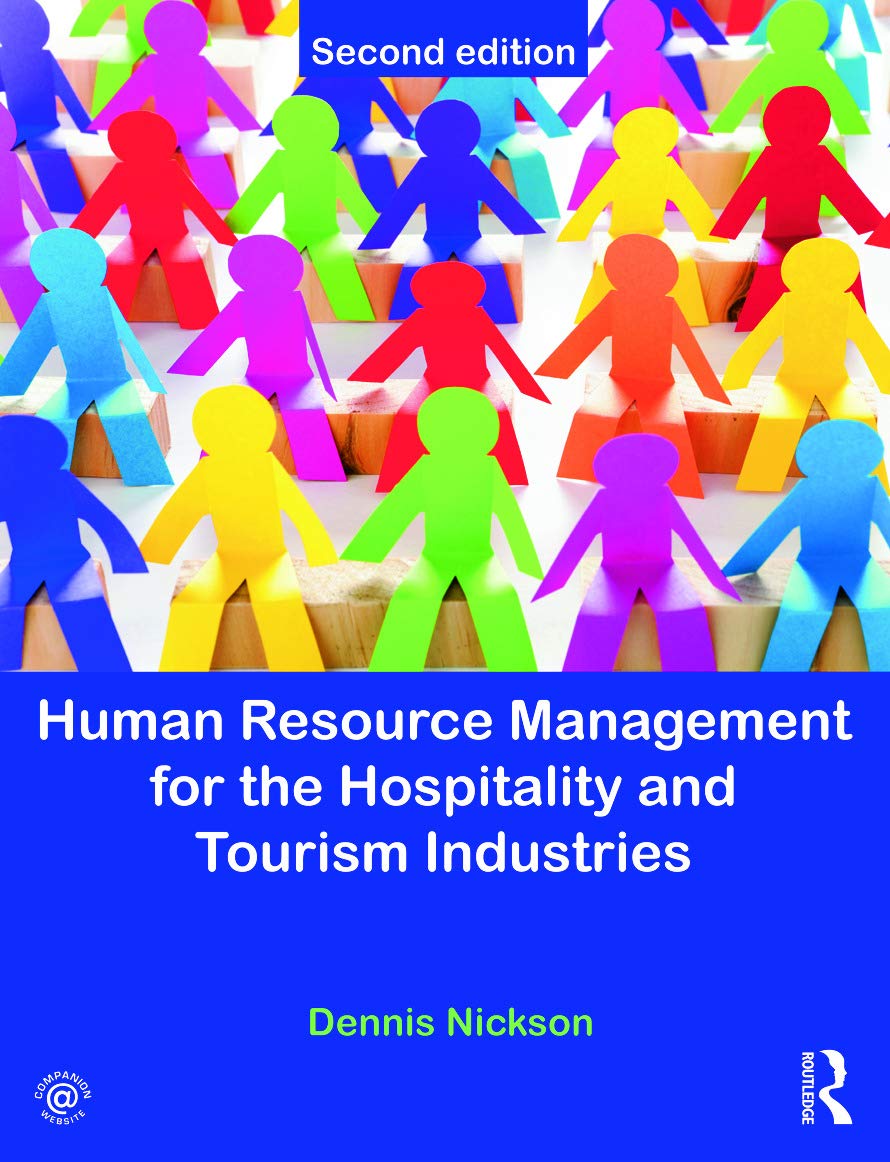 Human Resource Management for the Hospitality and Tourism Industries by Dennis Nickson