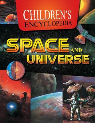 Children's Encyclopedia Space & Universe by Sterling Publishers