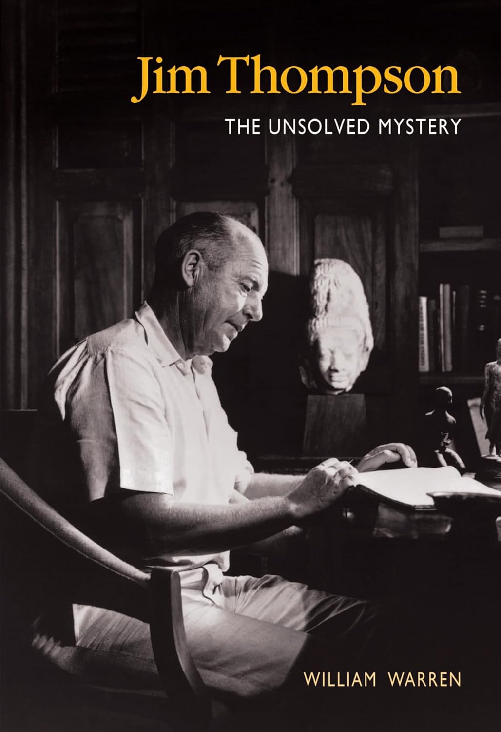 Jim Thompson:The Unsolved Myst by William Warren