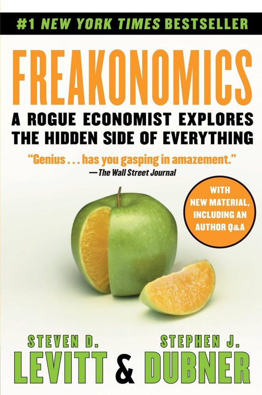 Freakonomics by Steven D. Levitt | Stephen J. Dubner