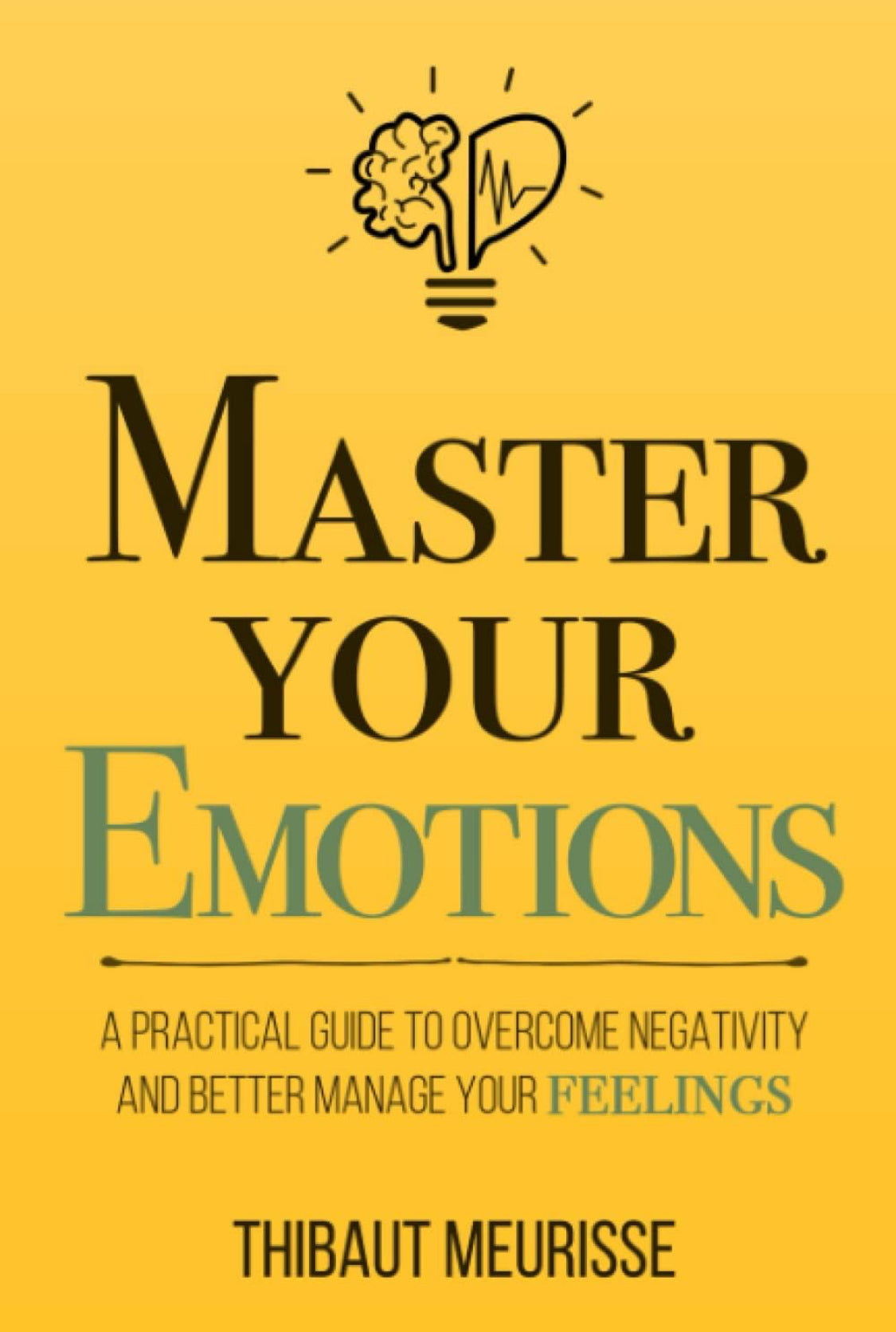 Master Your Emotions