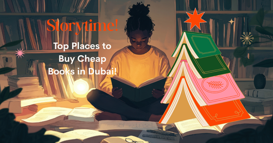 Where to Buy Cheap Books in Dubai: Best Places to Buy Discount and Secondhand Books in Dubai