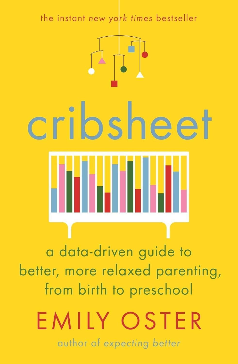 Cribsheet by Emily Oster