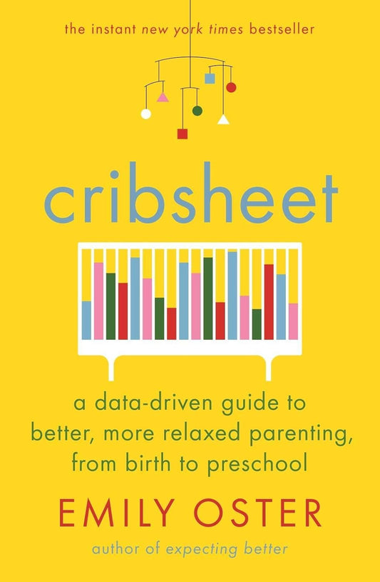 Cribsheet by Emily Oster