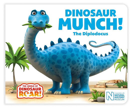 Dinosaur Munch The Diplodocus by Jeanne Willis