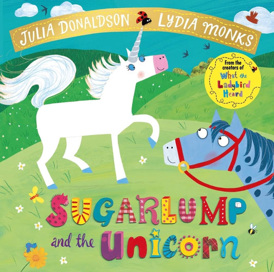Sugarlump & The Unicorn by Julia Donaldson