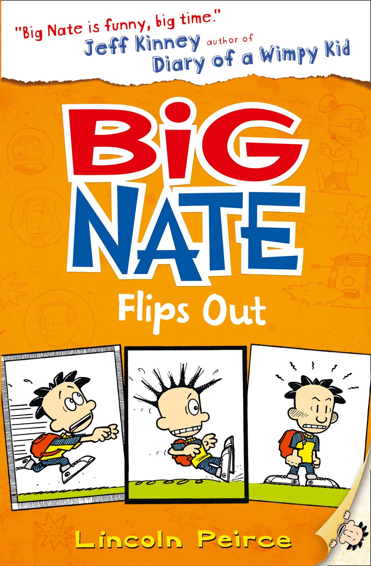 Big Nate Big Nate Flips Out by Lincoln Peirce