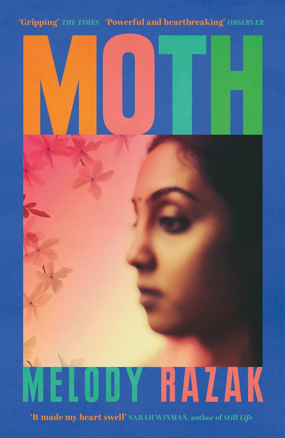 Moth: One of the Observer's 'Ten Debut Novelists' of 2021 by Melody Razak