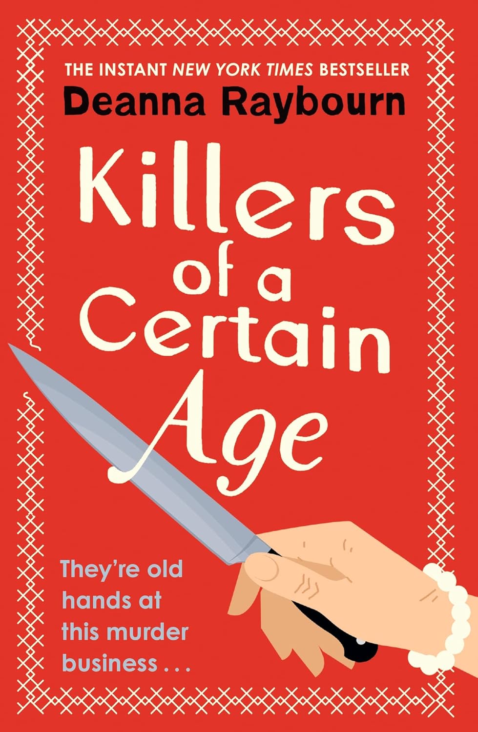 Killers of a Certain Age by Deanna Raybourn
