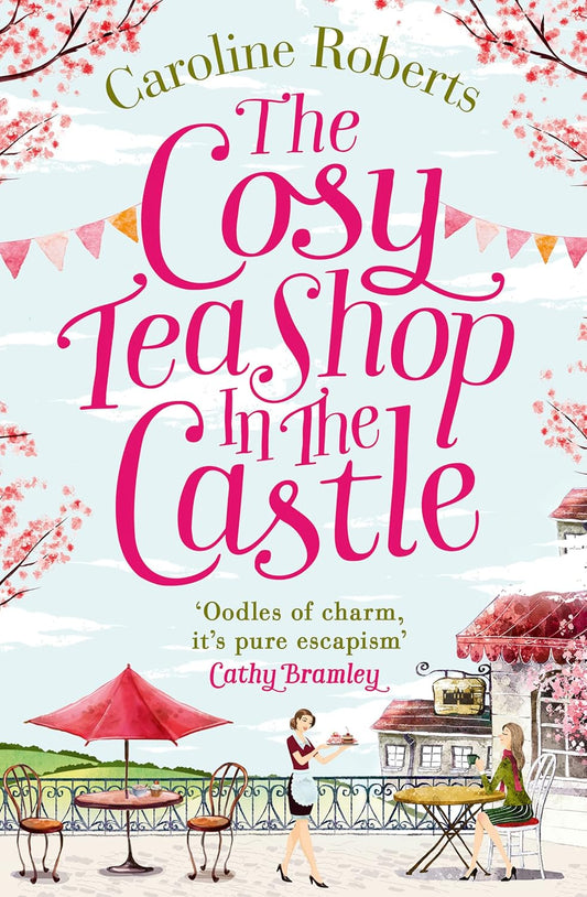COSY TEASHOP IN THE CASTLE-_PB by Caroline Roberts