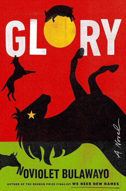 Glory by Bulawayo NoViolet
