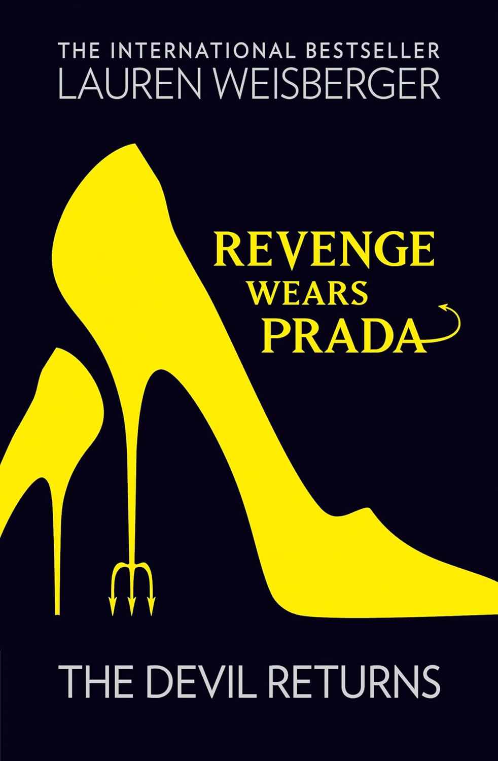Revenge Wears Prada: The Devil Returns by Lauren Weisberger