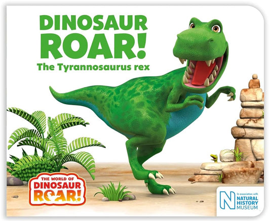 Dinosaur Roar! The Tyrannosaurus rex (The World of Dinosaur Roar!) by Peter Curtis | Jeanne Willis