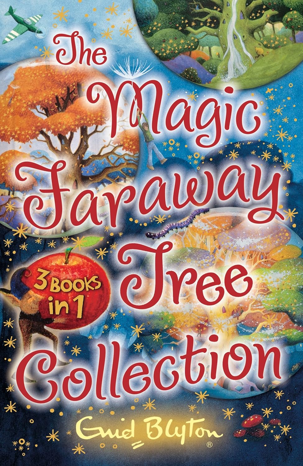 The Magic Faraway Tree. Enid Blyton by Enid Blyton