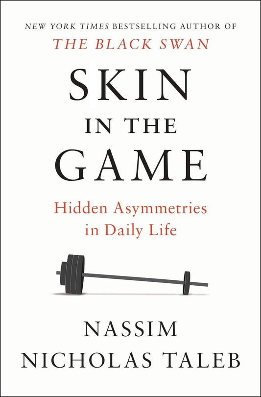 Skin in the Game Exp by Nassim Nicholas Taleb