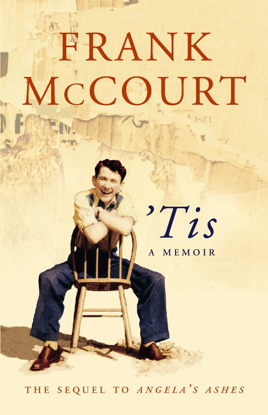 'Tis: A Memoir by Frank McCourt