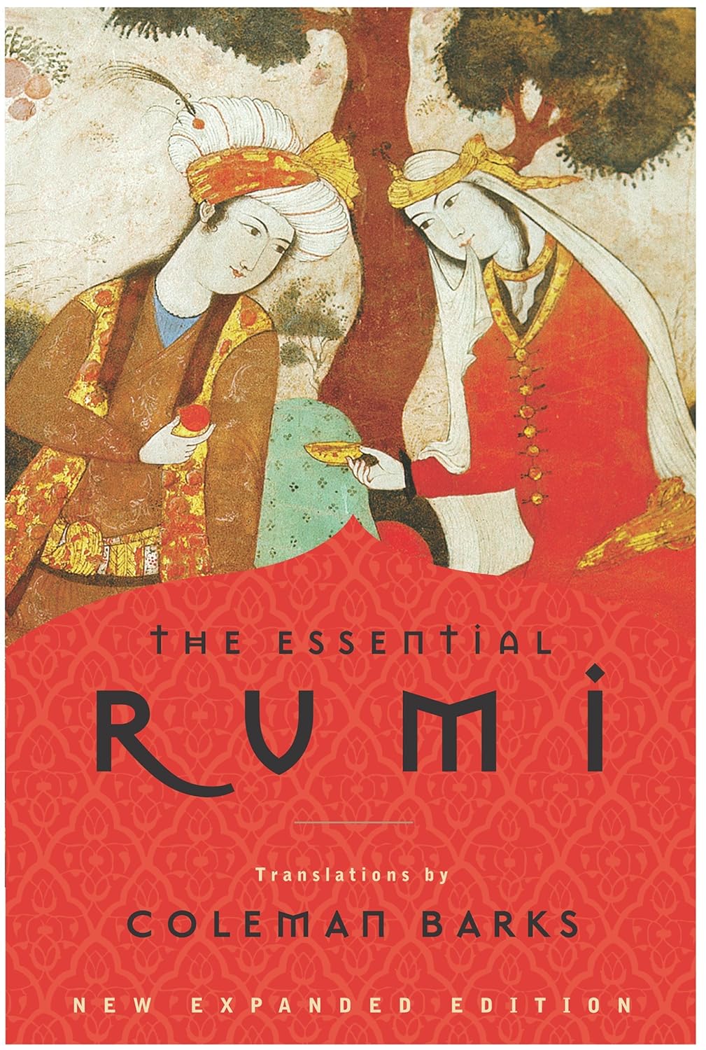 the-essential-rumi by Jalal al-Din Rumi