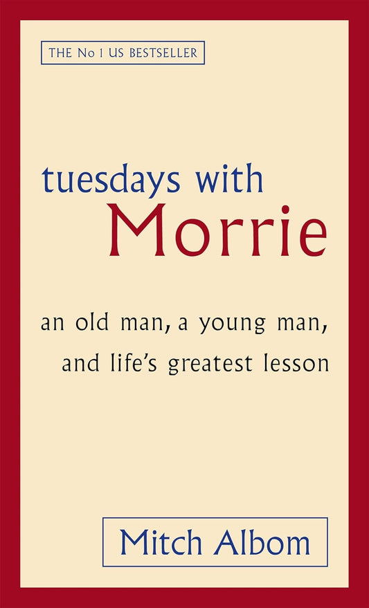 Tuesdays with Morrie