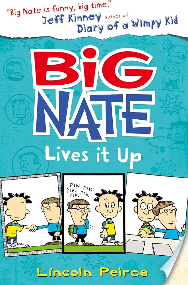 Big Nate Bk 7 Lives It Up by Lincoln Peirce