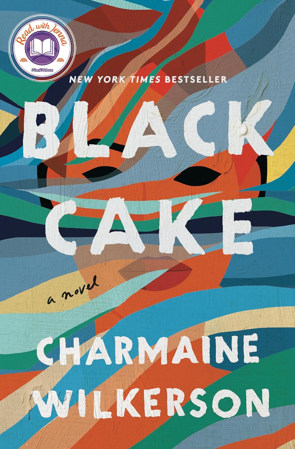 Black Cake: A Novel by Wilkerson Charmaine