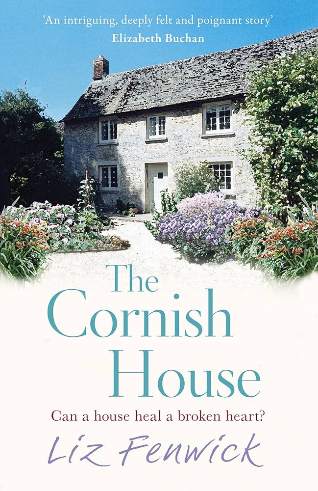 The Cornish House by Liz Fenwick