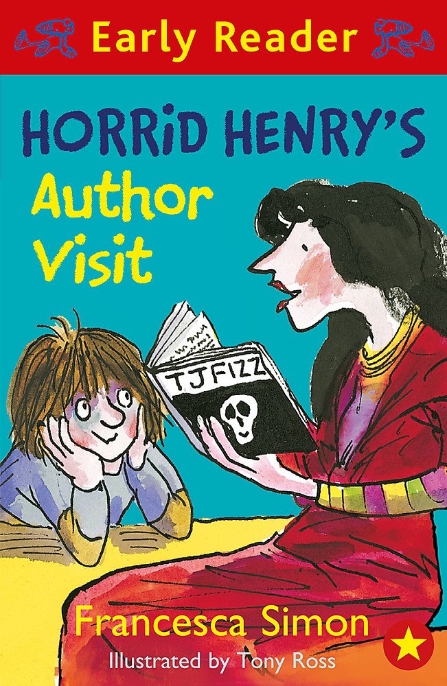 Horrid Henry's Author Visit by Francesca Simon