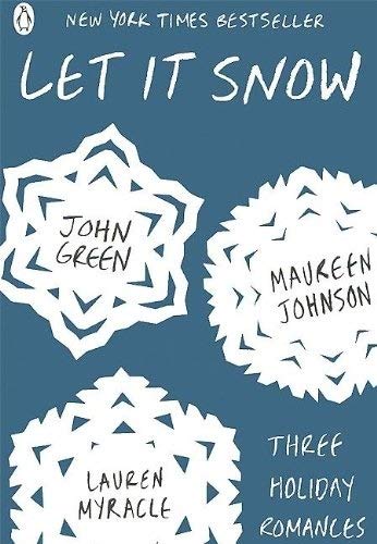 Let It Snow by John Green | Maureen Johnson | Lauren Myracle