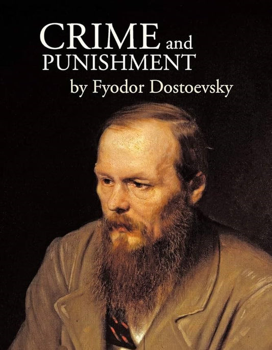 Crime And Punishment by Fyodor Dostoyevsky