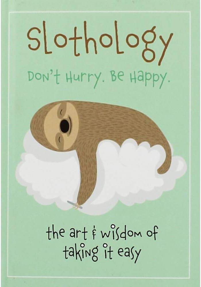 Slothology by Cristina Rose