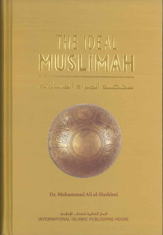 The Ideal Muslimah by Muhammad Ali Al-Hashimi